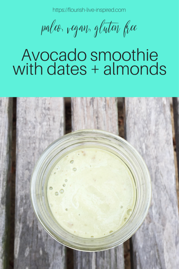 Avocado smoothie with dates + almonds